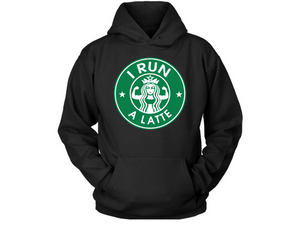 I RUN A LATTE HOODIE