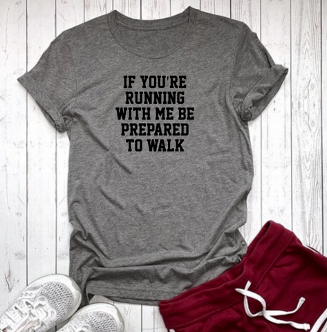 Image of Be Prepared to Walk - Tee